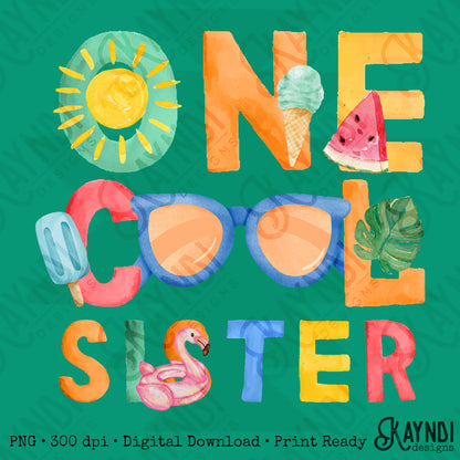 One Cool Sister PNG Digital Download Sublimation DTF Print Summer Color Fun