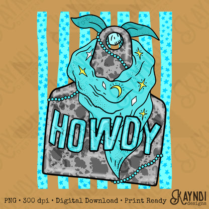 Howdy PNG Digital Download Sublimation DTF Print Preppy Cow tag Turquoise Wild Rag Bandana