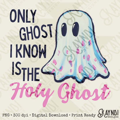 Holy Ghost Sublimation Design PNG Digital Download Faith Cute Halloween