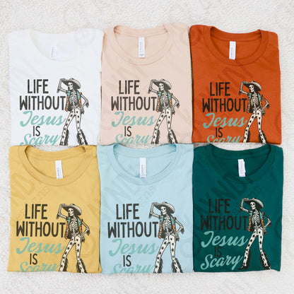 Life without Jesus is Scary Sublimation Design PNG Digital Download Faith Western Skeleton