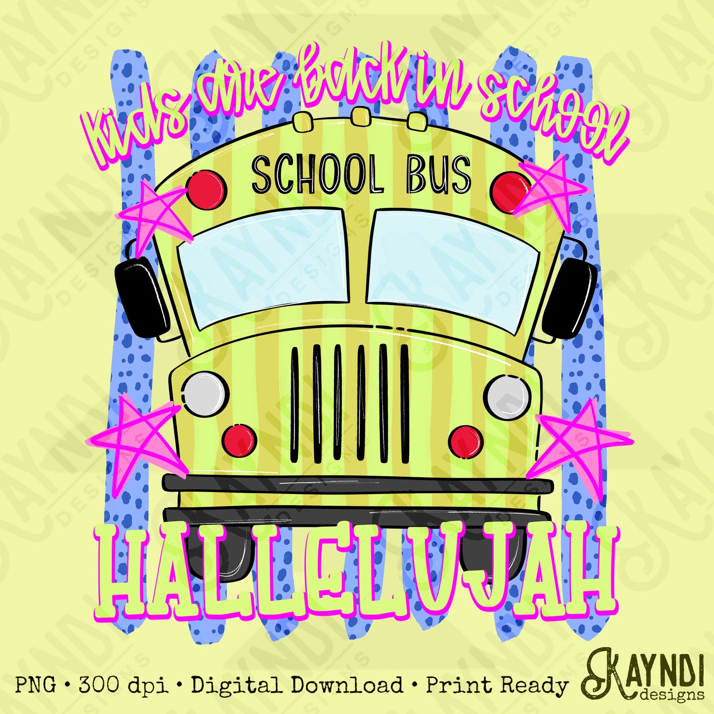Kids are Back in School Hallelujah Blue PNG Digital Download Sublimation DTF Print Southern Preppy Bus