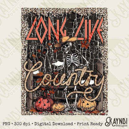 Long Live Country Sublimation Design PNG Digital Download Vintage Western Halloween Skeleton