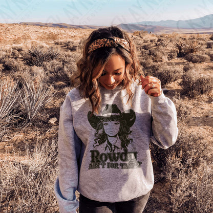 Rowdy Aint for Tamin Single Color Sublimation Design PNG Digital Download Cowgirl Western