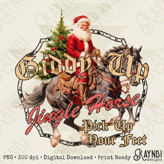 Giddy Up Jingle Horse Sublimation Design PNG Digital Download Christmas Western Santa Horse