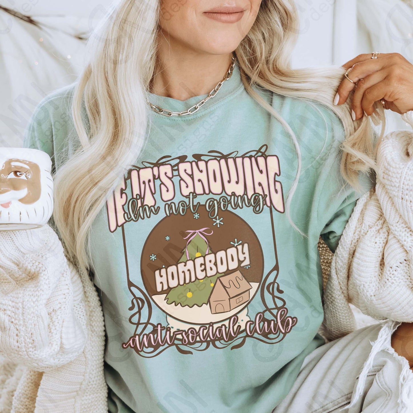 If Its Snowing I'm Not Going Sublimation Design PNG Digital Download Christmas Homebody Vintage