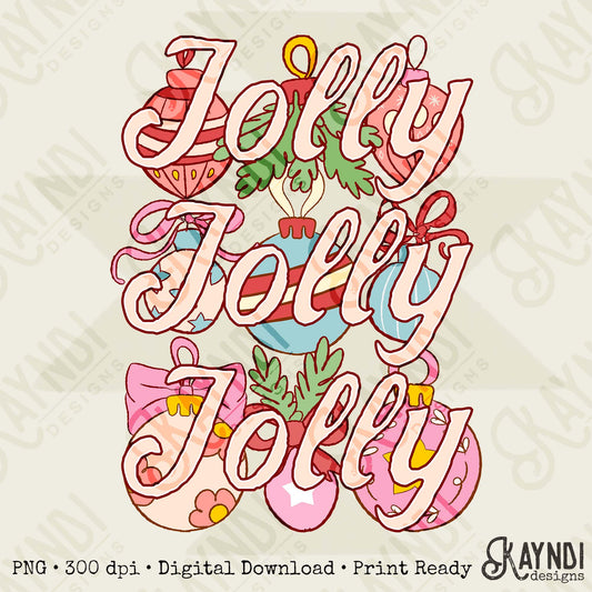Jolly Jolly Jolly Sublimation Design PNG Digital Download Christmas Ornaments Pink