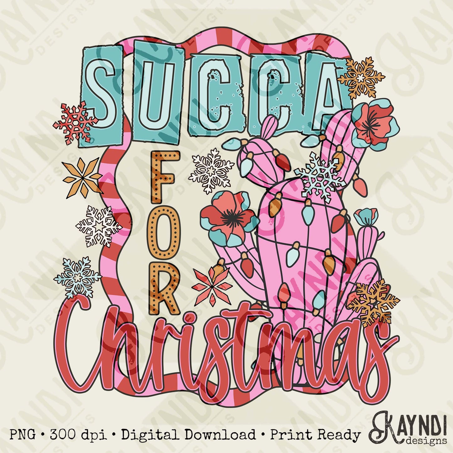 Succa for Christmas Sublimation Design PNG Digital Download Christmas Funny Cactus Lights