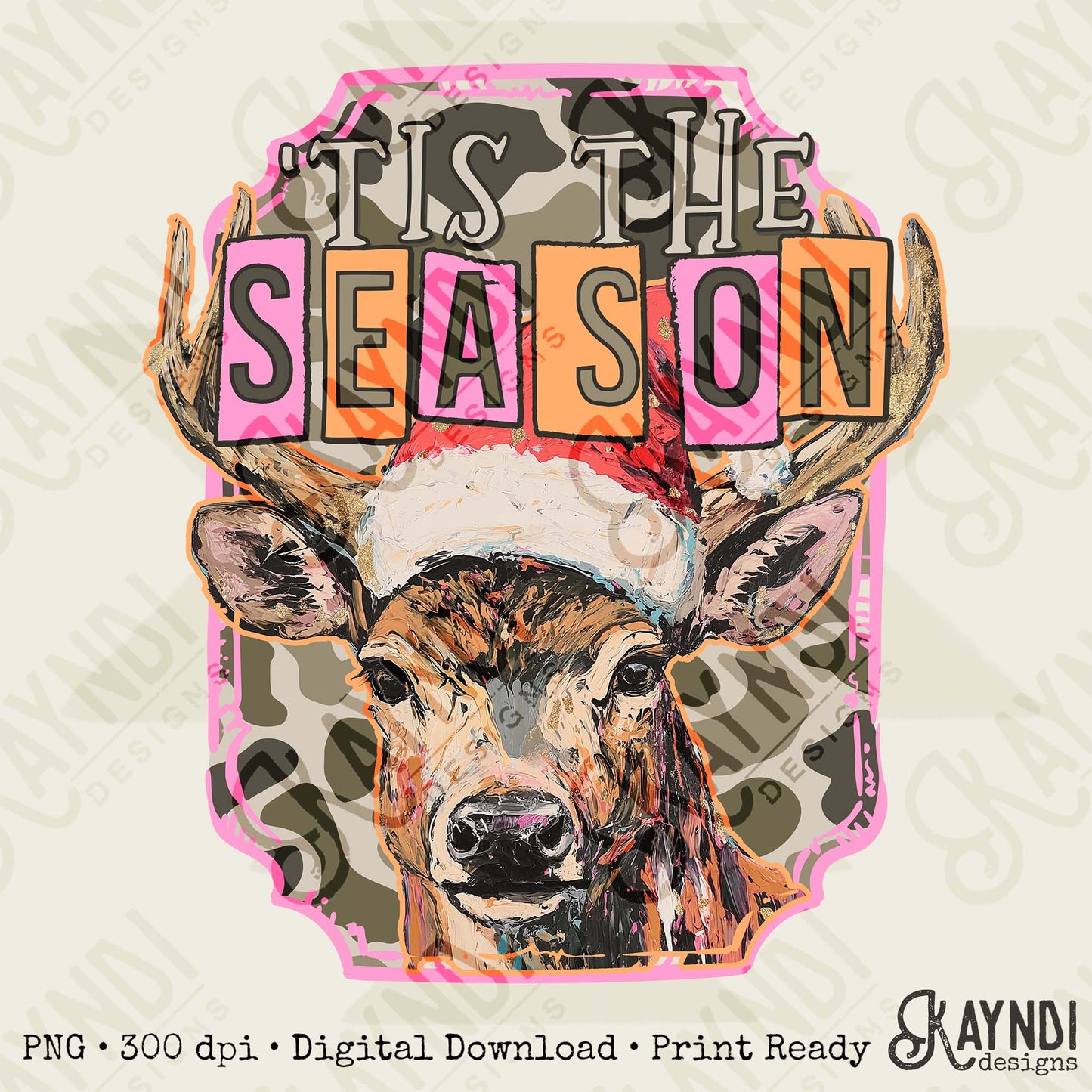 Tis the Season Orange Pink Sublimation Design PNG Digital Download Christmas Deer Camo