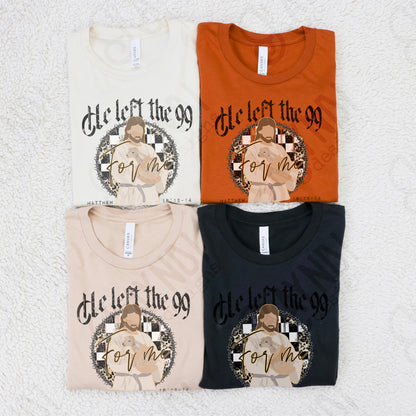 He Left the 99 Sublimation Design PNG Digital Download Printable Matthew Christian