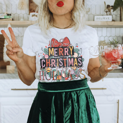 We Say Merry Christmas Not Happy Holidays Sublimation Design PNG Digital Download Printable