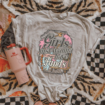 Girls Just Wanna Have Funds Sublimation Design PNG Digital Download Girly Preppy