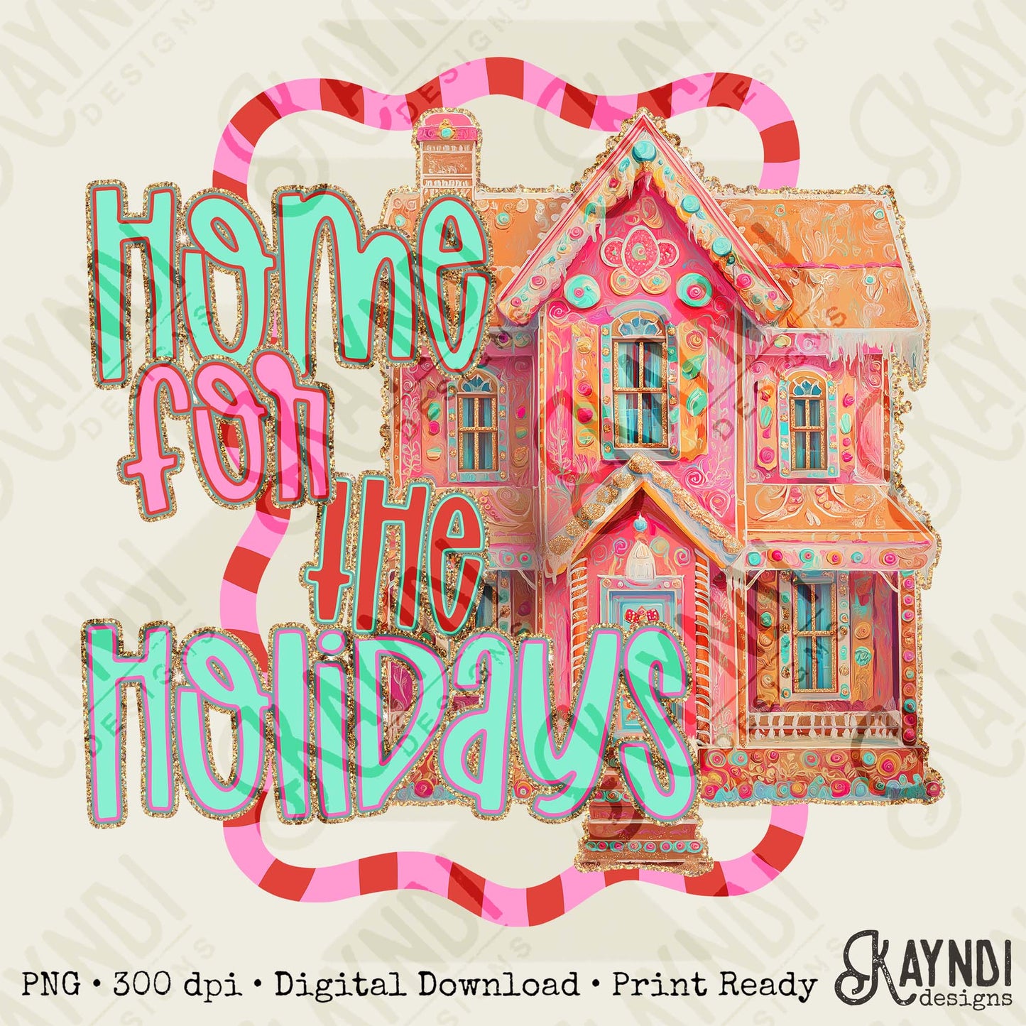 Home for the Holidays Sublimation Design PNG Digital Download Pink Christmas House Festive