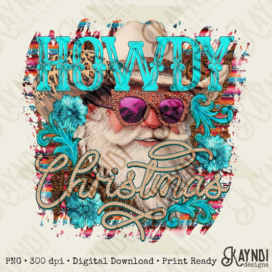 Howdy Christmas Sublimation Design PNG Digital Download Christmas Western Santa Serape