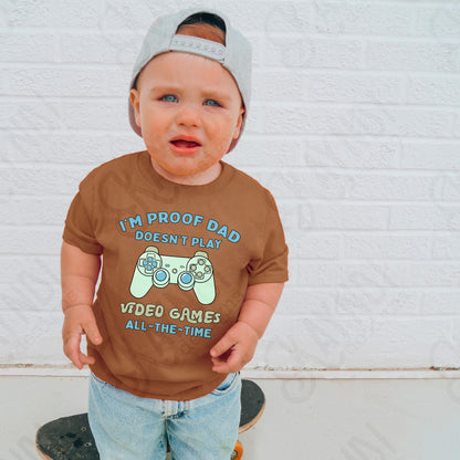 I'm Proof Dad Doesnt Play Sublimation Design PNG Digital Download Video games Controller