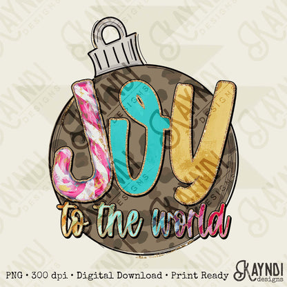 Joy to the World Sublimation Design PNG Digital Download Cheetah CHristmas Ornament