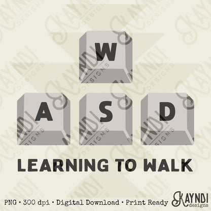 Learning to Walk Sublimation Design PNG Digital Download Gamer Baby Keyboard