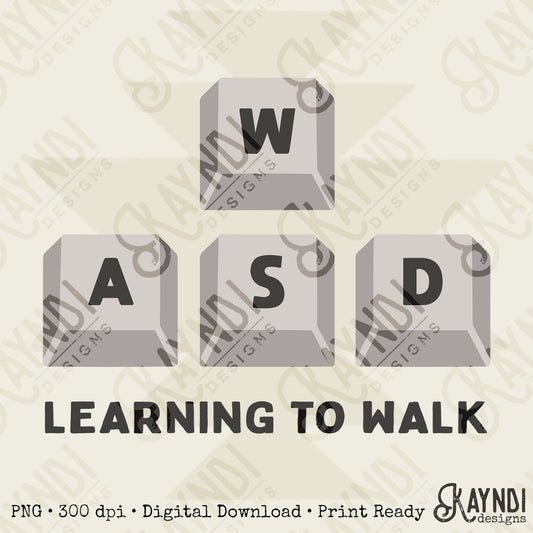 Learning to Walk Sublimation Design PNG Digital Download Gamer Baby Keyboard