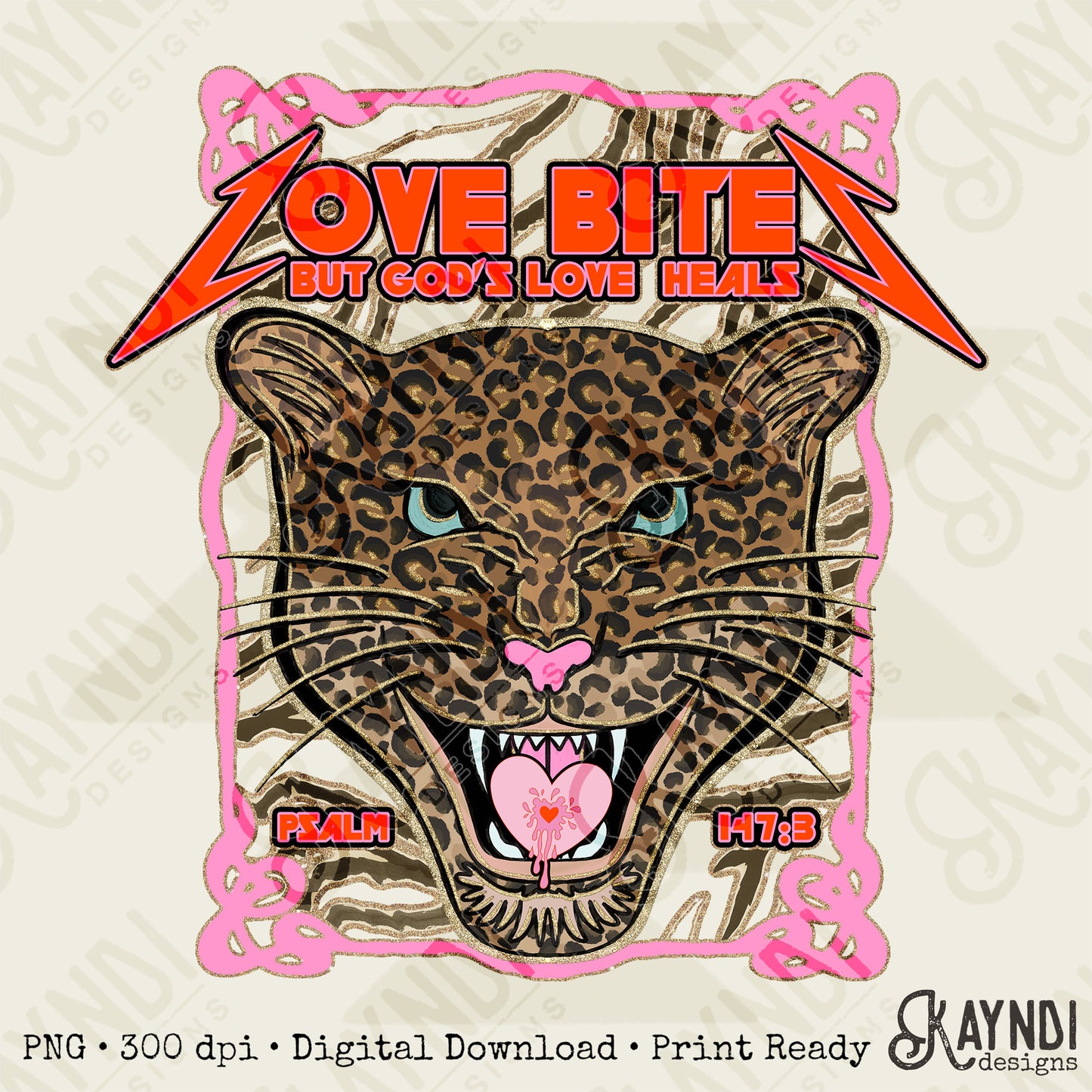 Love Bites Gold Sublimation Design PNG Digital Download Leopard Faith Pink