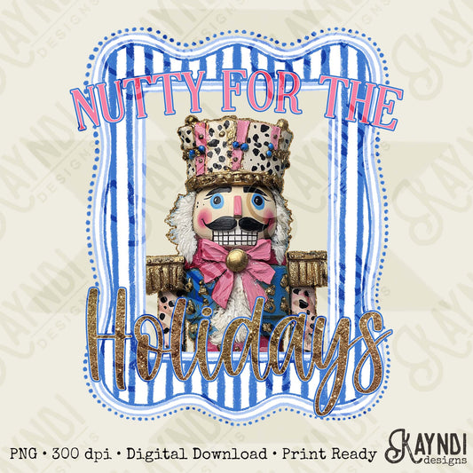Nutty for the Holidays Sublimation Design PNG Digital Download Cheetah Nutcraker Pink Blue