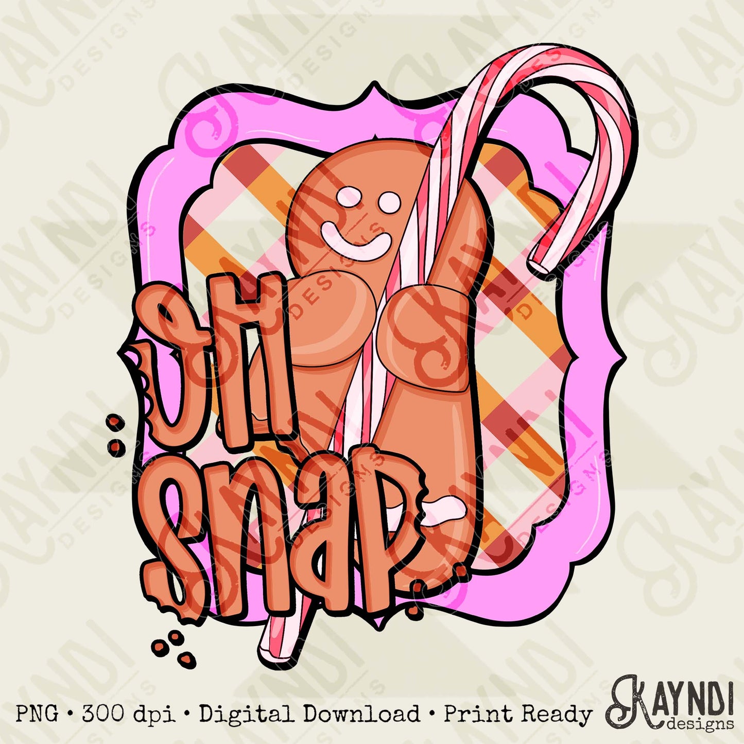 Oh Snap Sublimation Design PNG Digital Download Christmas Cute Gingerbread Candy Cane