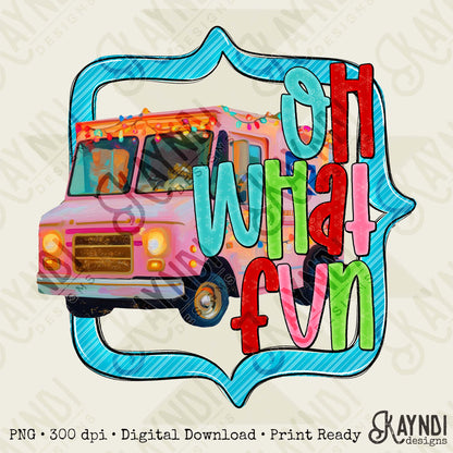 Oh What Fun Sublimation Design PNG Digital Download Christmas Shipping Delivery Truck Lights