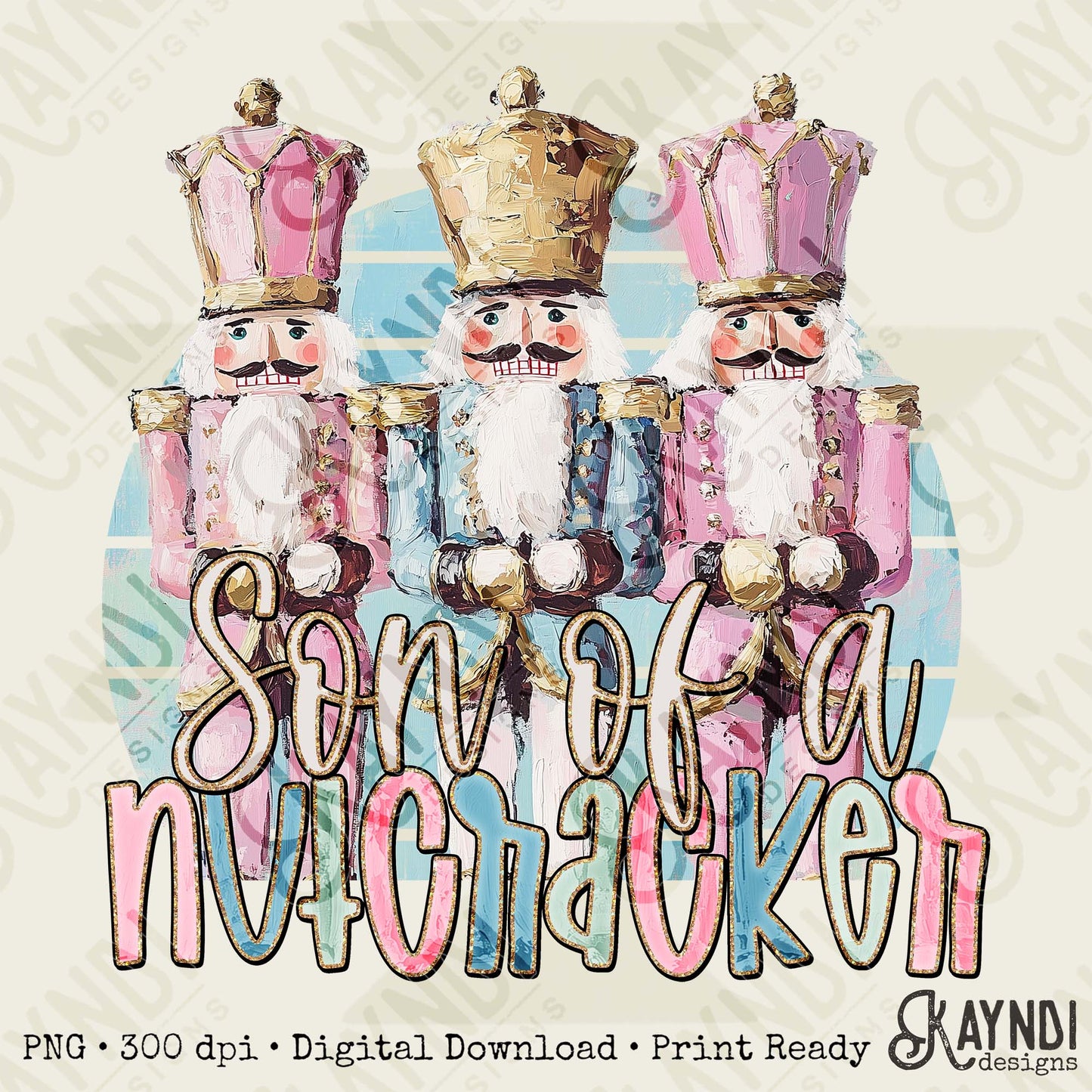 Son of a Nutcracker Sublimation Design PNG Digital Download Cheetah Nutcraker Pink Blue