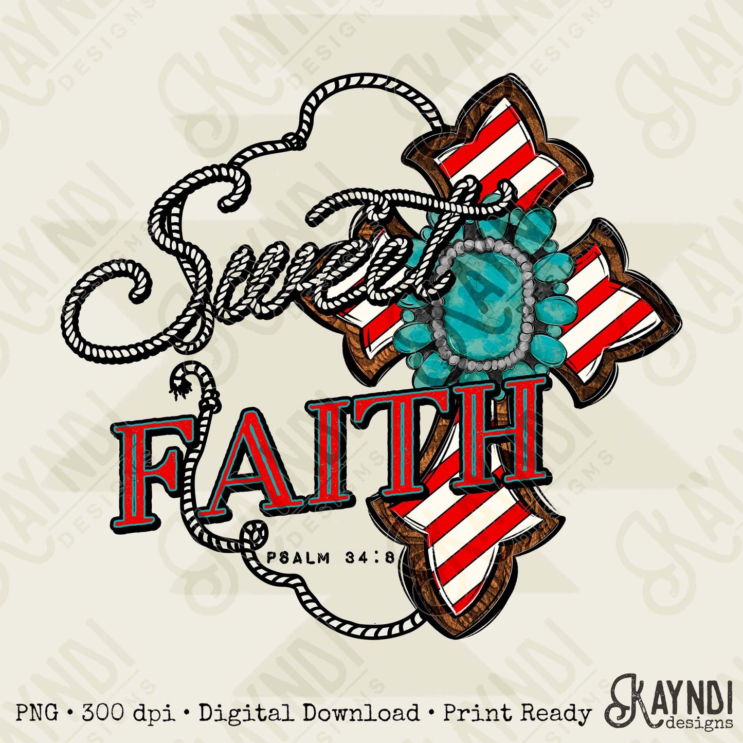Sweet Faith Sublimation Design PNG Digital Download Cross Western Turquoise Bible Verse