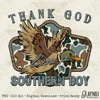 Thank God I'm a Southern Boy Duck Sublimation Design PNG Digital Download Hunting Outdoors Camo