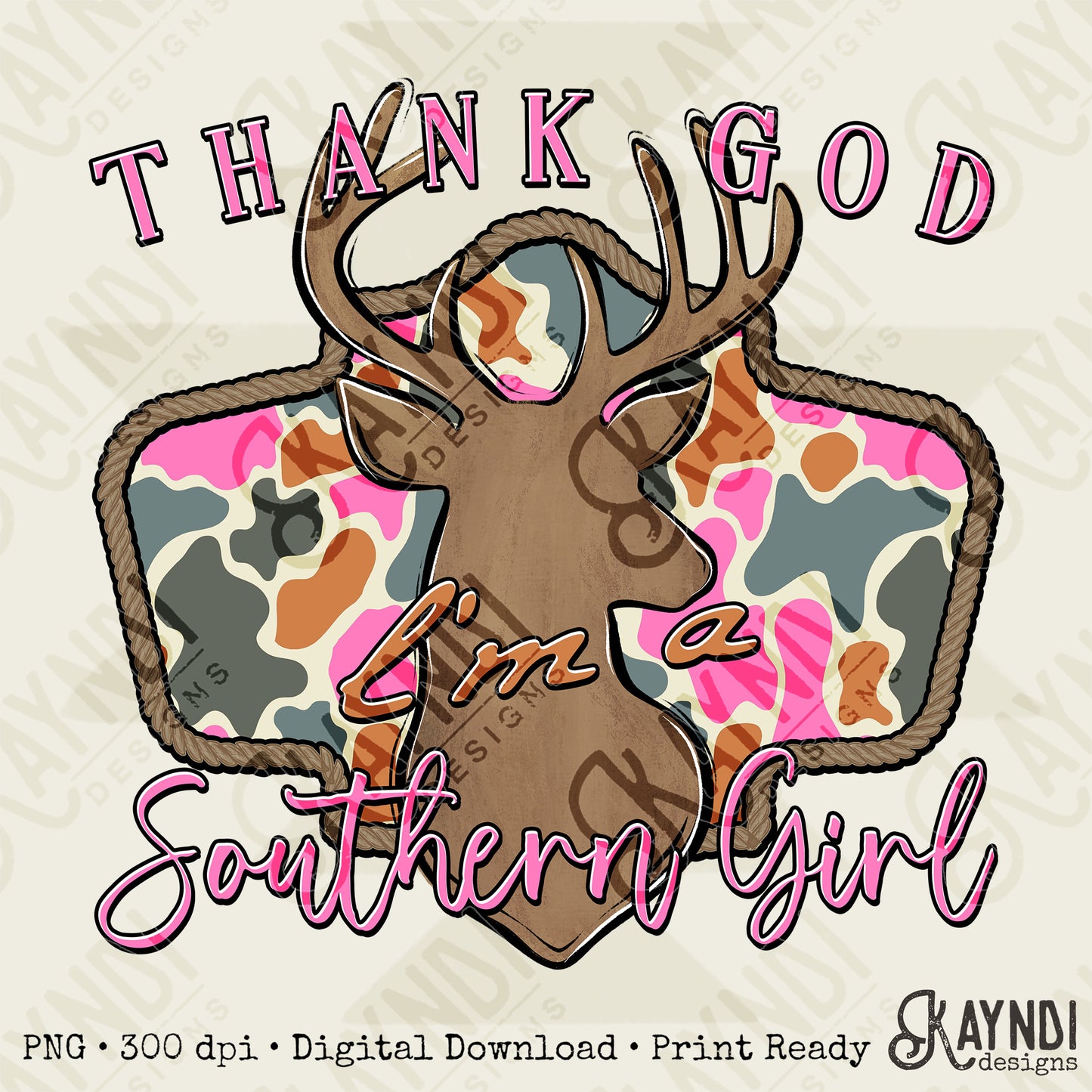 Thank God I'm a Southern Girl Deer Sublimation Design PNG Digital Download Hunting Outdoors Pink Camo