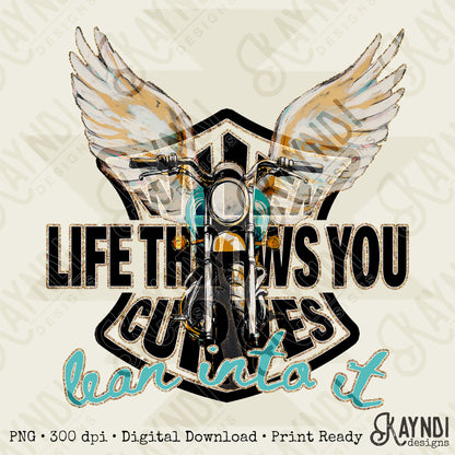 When Life Throws You Curves Lean Into It Sublimation Design PNG Digital Download Motorcycle Wings
