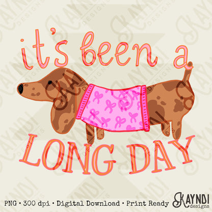 It's Been a Long Day Dashund Brown 2 Sublimation Design PNG Digital Download Printable Pets Dog