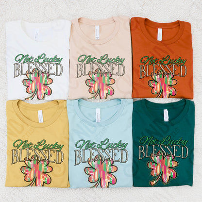 Not Lucky Blessed Sublimation Design PNG Digital Download Printable Western Spring St. Patricks Clover