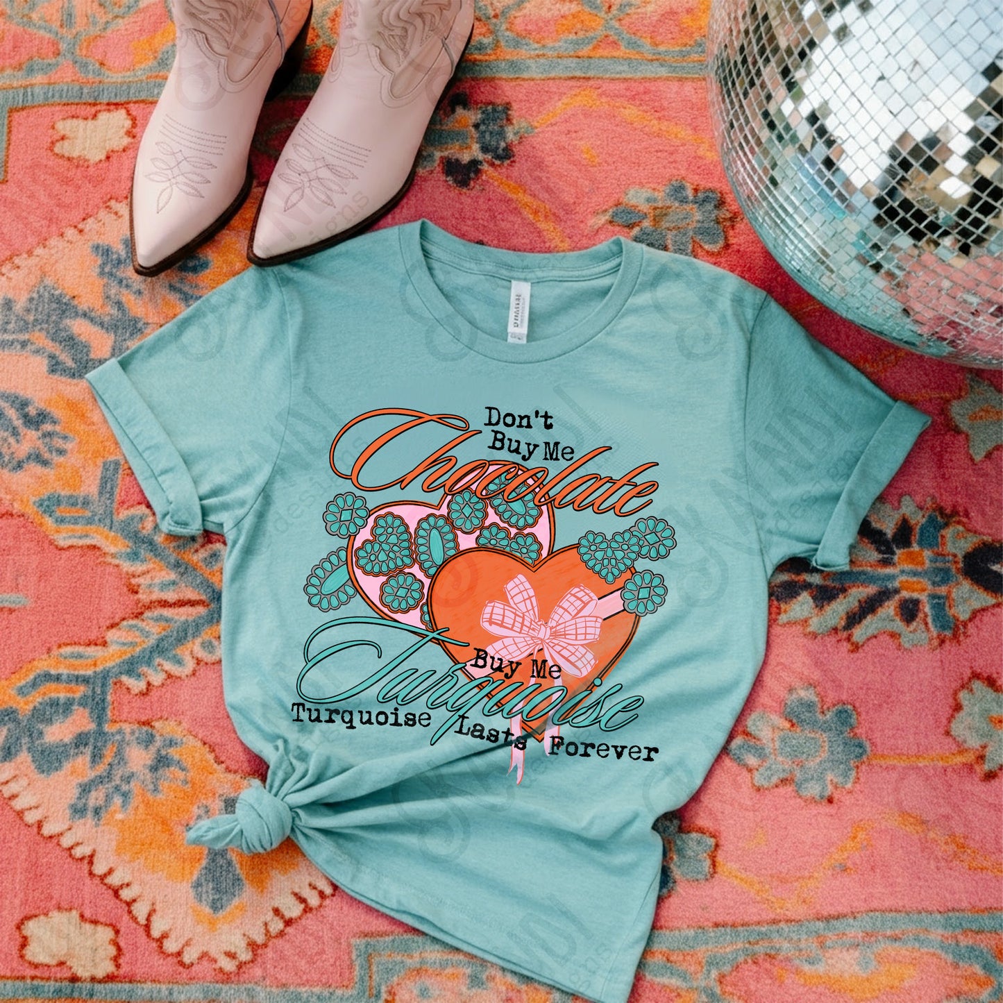 Don't Buy Me Chocolate Sublimation Design PNG Digital Download Turquoise Valentine