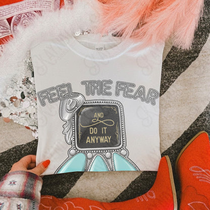 Feel the Fear Sublimation Design PNG Digital Download Turquoise Western