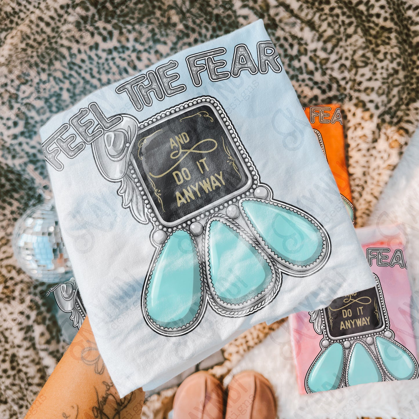 Feel the Fear Sublimation Design PNG Digital Download Turquoise Western