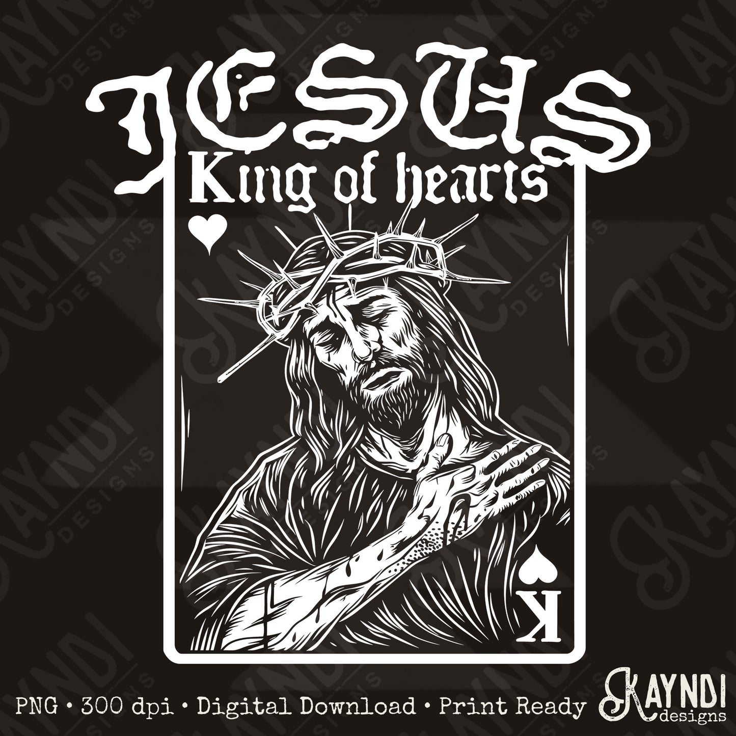Jesus King of Hearts Light Sublimation Design PNG Digital Download Faith Card White