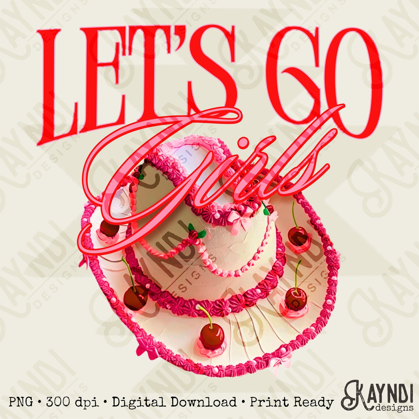 Let's Go Girls Sublimation Design PNG Digital Download Cowgirl Hat Western