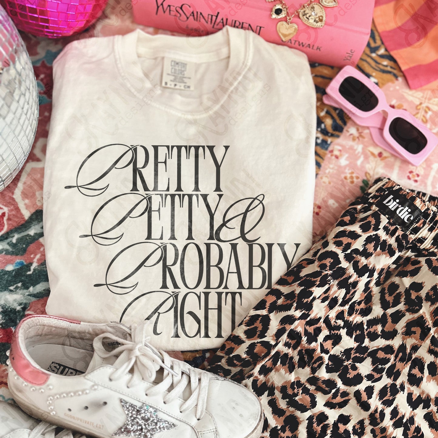 Pretty Petty Probably RightSublimation Design PNG Digital Download