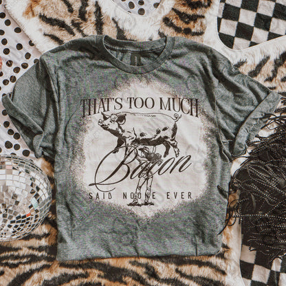 That's Too Much Bacon Sublimation Design PNG Digital Download Pig Rodeo Cowgirl