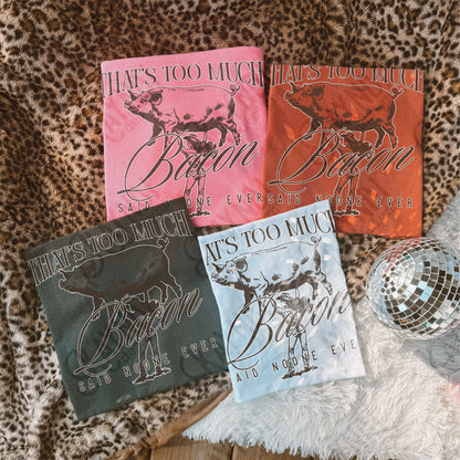 That's Too Much Bacon Sublimation Design PNG Digital Download Pig Rodeo Cowgirl