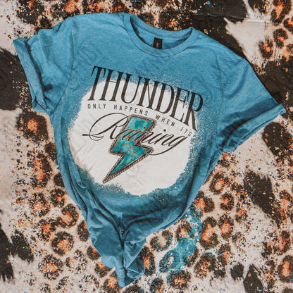 Thunder Only Happens When It's Raining Sublimation Design PNG Digital Download Lightning Turquoise
