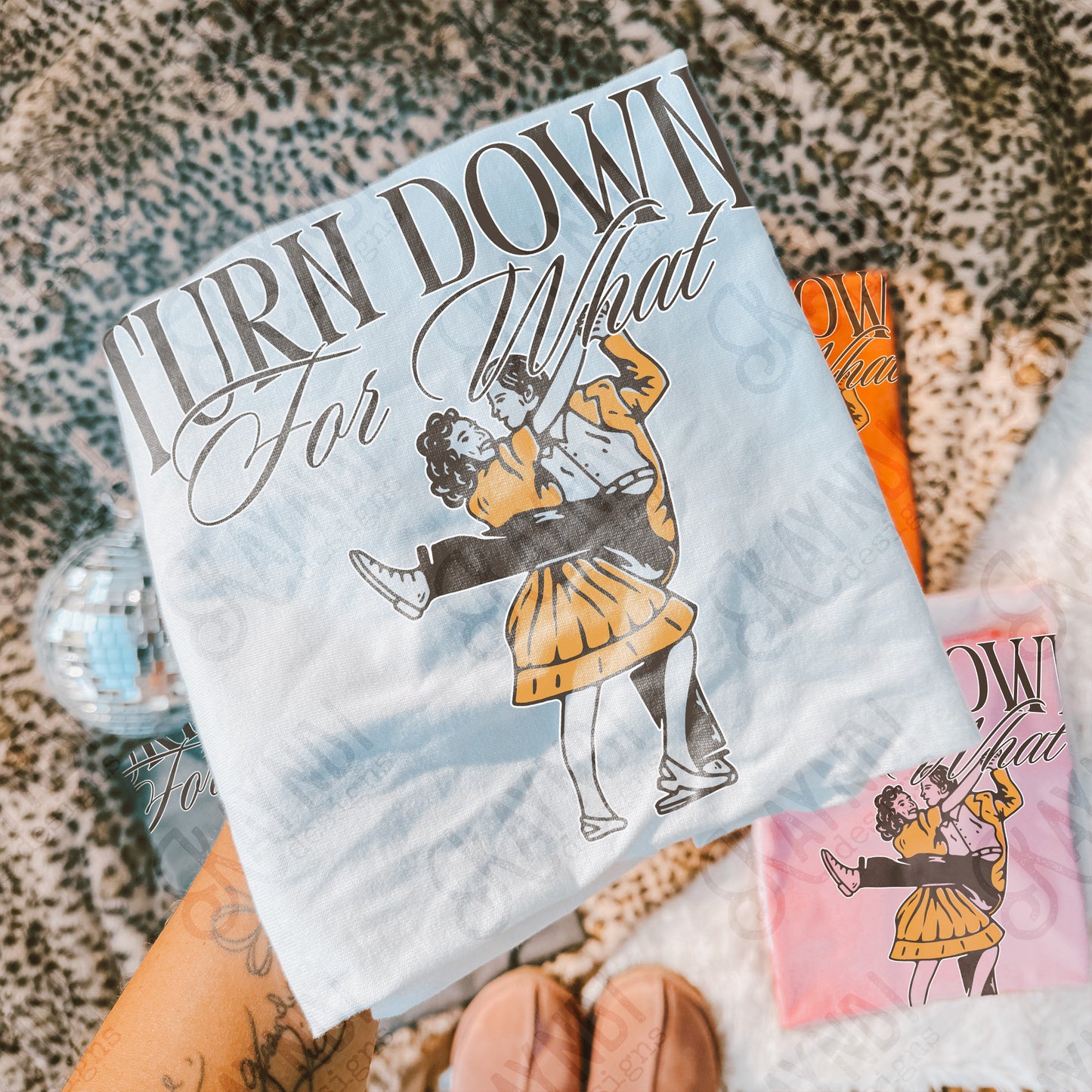 Turn Down for What Dancers Sublimation Design PNG Digital Download Dance Vintage Retro