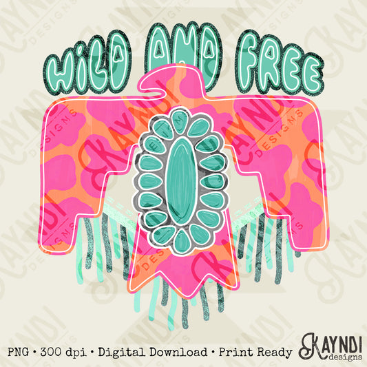 Wild and Free Sublimation Design PNG Digital Download Eagle Turquoise Pink
