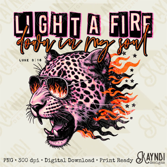 Light a Fire Sublimation Design PNG Digital Download Printable Faith Cheetah Bible Verse