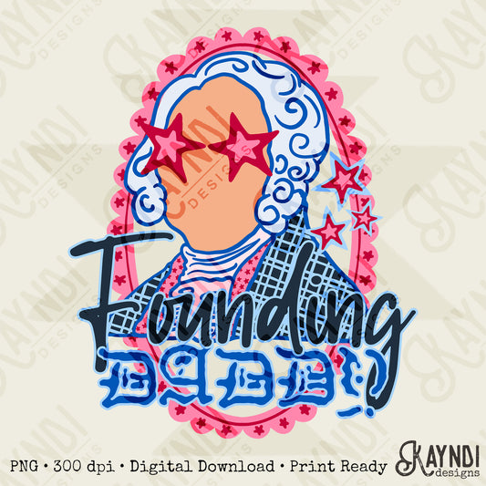 Founding Daddy Star Eyes Design PNG Digital Download Sublimation DTF Print Ready