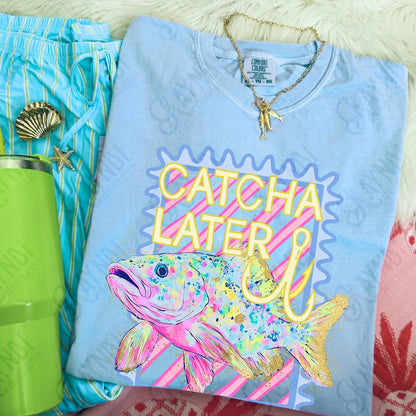Catcha Later PNG Digital Download Sublimation DTF Print Pastel Fishing Preppy Southern