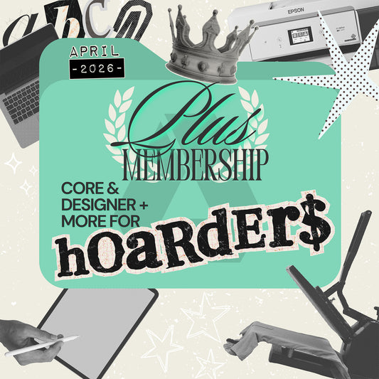 Plus Membership April 2026 (Core & Designers Plus Bonus)