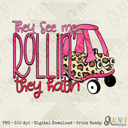 They See Me Rollin Sublimation Design PNG Digital Download Printable Kid Kids Children's Car Cute Cheetah Leopard Pink Girly