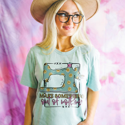 Make Something out of nothing Sublimation PNG, Digital Download, Printable Crafter, Vibrant, DIY Craft Design