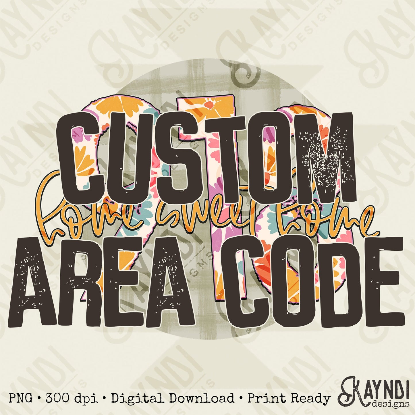 Custom Area Code Design Sublimation PNG, Digital Download, Printable, State-Based Art, Vibrant, DIY Craft Design, Neutral, Plaid floral